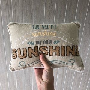 “You are my sunshine” pillow
